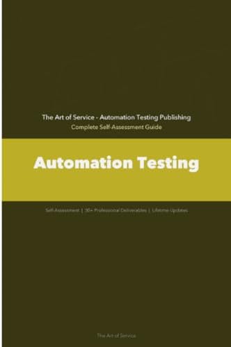 Complete Guide to Test Automation: Techniques, Practices, and